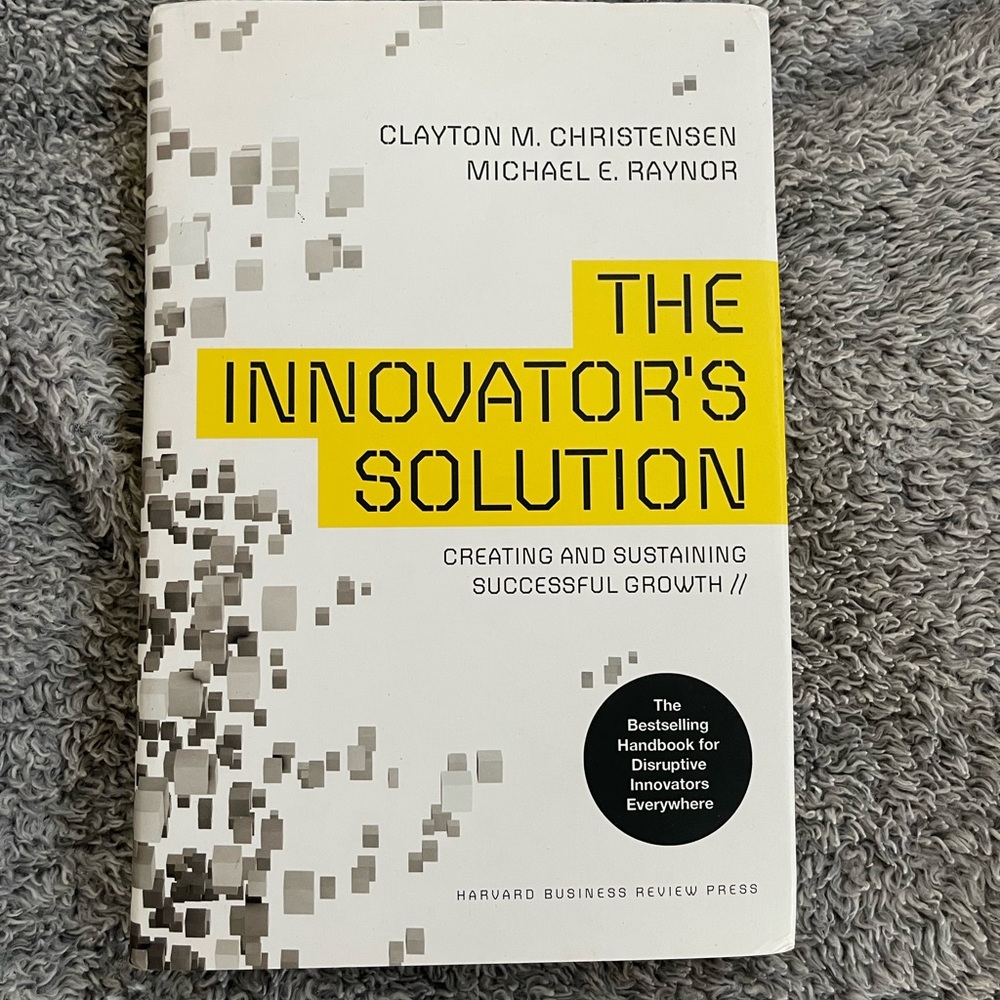 The Innovator’s Solution book